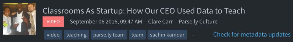 Video listing in the Parse.ly Dashboard with metadata: headline, publication date, author, section, and tags. This was enabled via video tracking. 