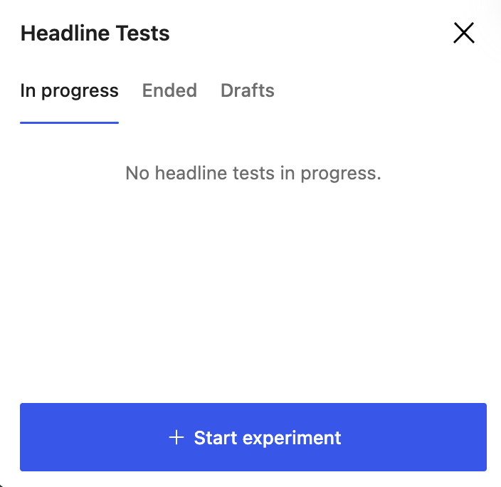 The Headline Tests sidebar with In progress, Ended, and Drafts tabs, and the Start experiment button.